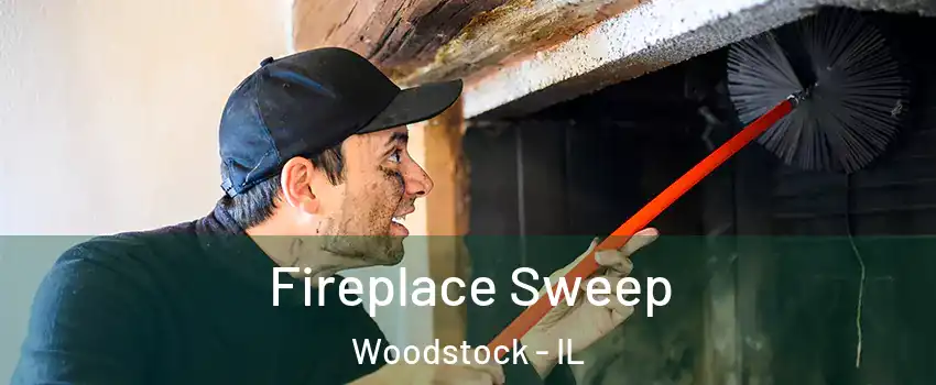  Fireplace Sweep Woodstock - IL