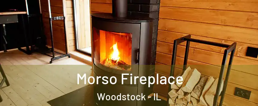 Morso Fireplace Woodstock - IL